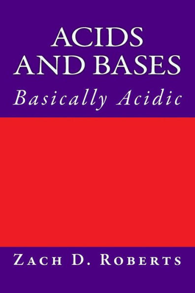 Acids and Bases: Basically Acidic