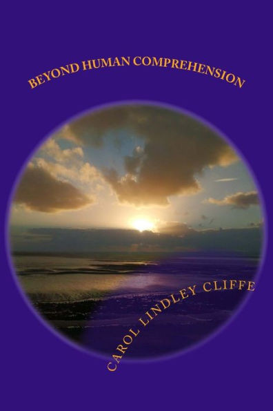 beyond human comprehension