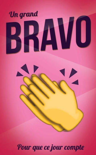 Bravo (felicitations) - Rose - Carte livre d'or: Taille M (12,7x20cm) (Pour que ce jour compte) (French Edition)