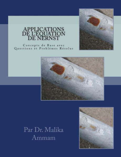 Applications de lÉquation de Nernst: Concepts de Base avec Questions et Problèmes Résolus (Section 6) (French Edition)