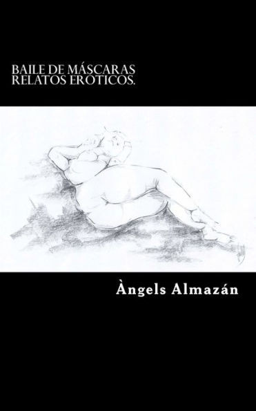 Baile de Máscaras. (Spanish Edition)