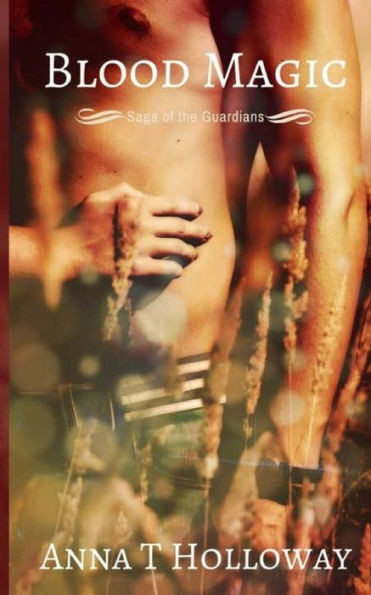 Blood Magic (Saga of the Guardians)