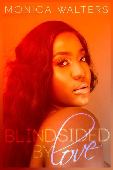Blindsided by Love (The Henderson Family Saga)