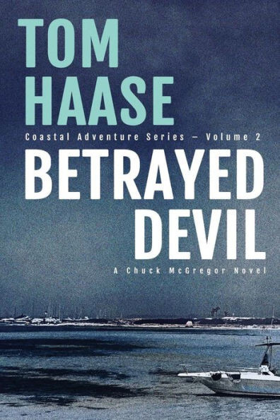 Betrayed Devil (Coastal Adventure Series)