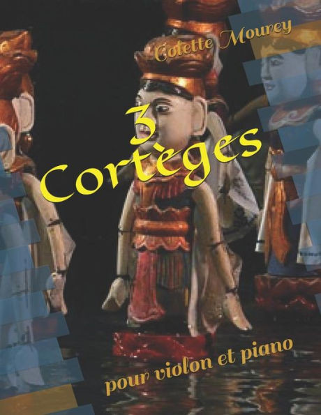 3 Cortèges: pour violon et piano (French Edition)