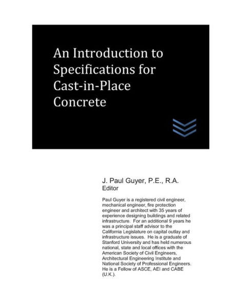 An Introduction to Specifications for Cast-in-Place Concrete (Concrete Engineering)