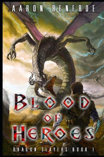 Blood of Heroes (Dragon Slayers)