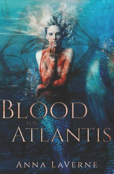 Blood for Atlantis (God Born)