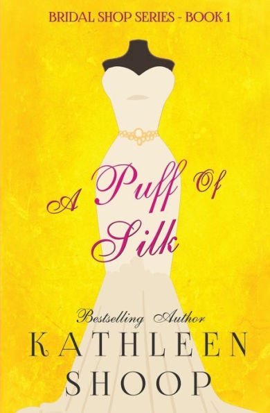 A Puff of Silk (Bridal Shop)