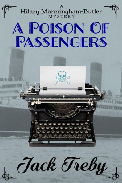 A Poison Of Passengers (Hilary Manningham-Butler)