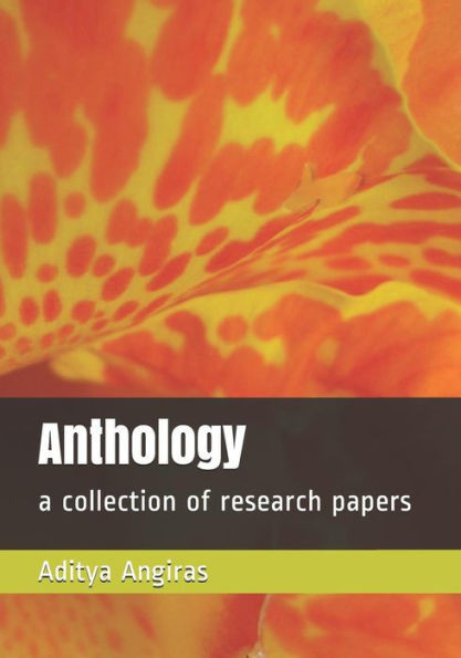 Anthology: a collection of research papers (Pt. Bhajan Lal Shastri Memorial Series)