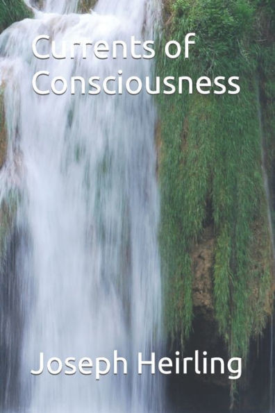 Currents of Consciousness (Bubbles of Consciousness)