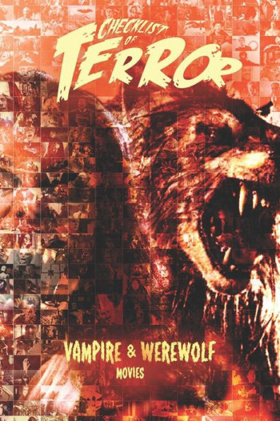 Checklist of Terror: Vampire & Werewolf Movies (Checklist of Terror: Antagonists)
