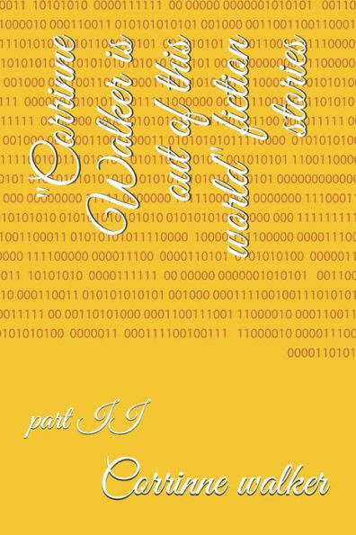 Corrinne Walker is out of this world fictional story: part II