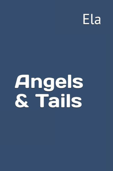 Angels & Tails (Urban Tale)