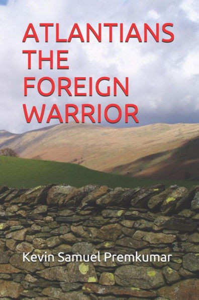 ATLANTIANS THE FOREIGN WARRIOR