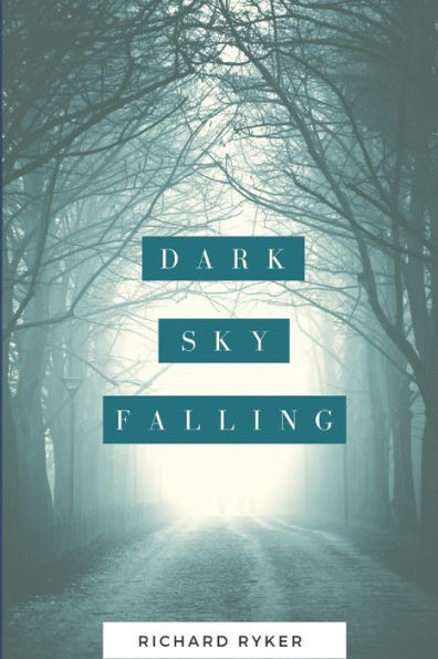 Dark Sky Falling