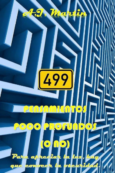 499 Pensamientos poco profundos (Spanish Edition)