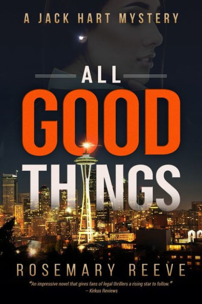 All Good Things: A Jack Hart Mystery (Jack Hart Mysteries)