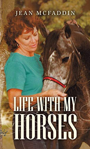 Life With My Horses - Hardcover