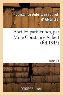 Abeilles parisiennes Tome 14 (Litterature) (French Edition)