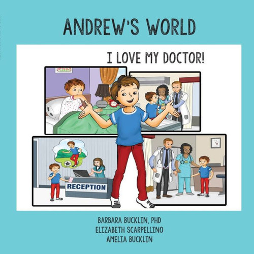 Andrew's World : I Love My Doctor!