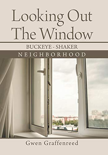 Looking out the Window: Buckeye - Shaker - Hardcover