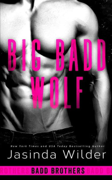 Big Badd Wolf (The Badd Brothers)