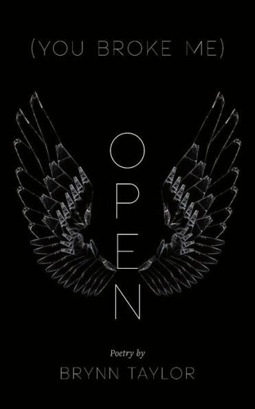 (You Broke Me) Open