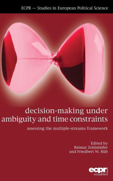 Decision-Making under Ambiguity and Time Constraints: Assessing the Multiple-Streams Framework