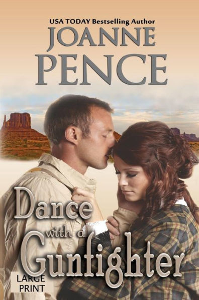 Dance With A Gunfighter [Large Print]