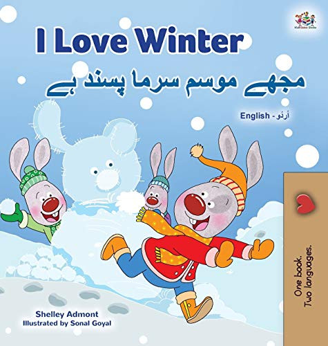 I Love Winter (English Urdu Bilingual Book for Kids) (English Urdu Bilingual Collection) (Urdu Edition) - Hardcover