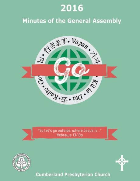 2016 Minutes of the General Assembly Cumberland Presbyterian Church