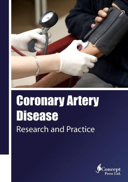 Coronary Artery Disease: Research and Practice