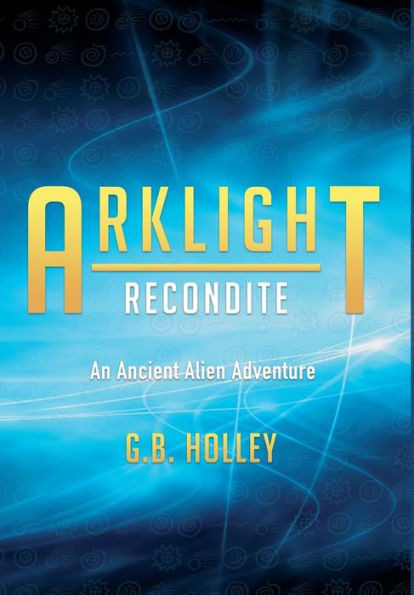ARKLIGHT Recondite: An Ancient Alien Adventure