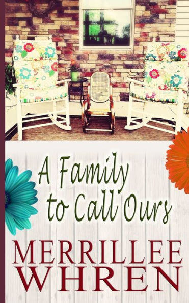 A Family to Call Ours (Front Porch Promises)