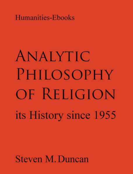 Analytic Philosophy of Religion: Its History Since 1955
