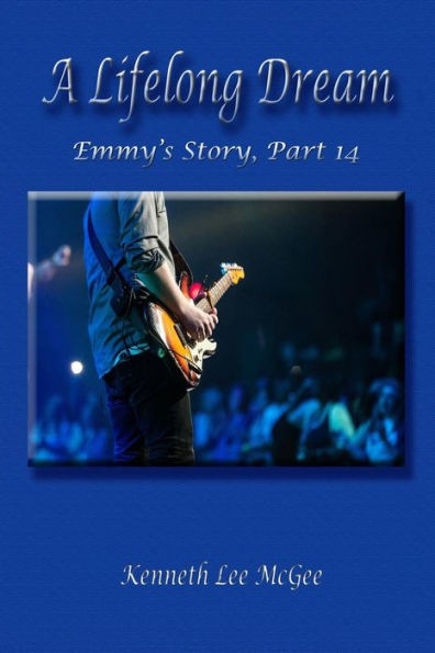 A Lifelong Dream: Emmy's Story, Part 14