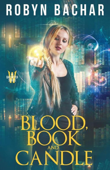 Blood, Book and Candle (Bad Witch)
