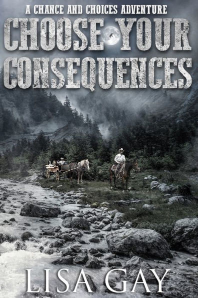 Choose Your consequences - Large Print (A Chance and Choices Adventure - Large Print Version)