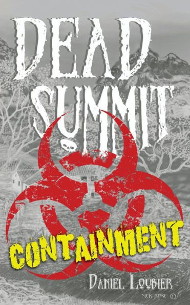 Dead Summit: Containment