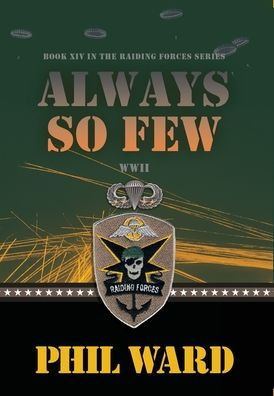Always So Few (Raiding Forces)