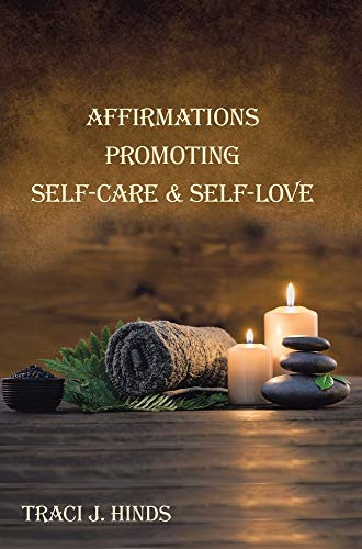Affirmations Promoting Self-Care & Self-Love - Hardcover