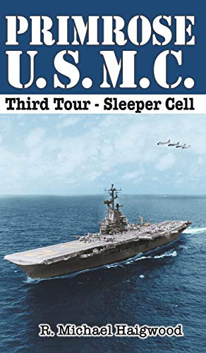 Primrose U.S.M.C. Third Tour: Sleeper Cell - Hardcover