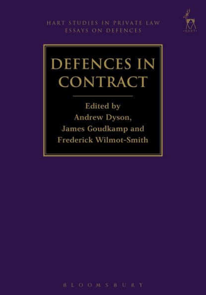 Defences in Contract (Hart Studies in Private Law: Essays on Defences)