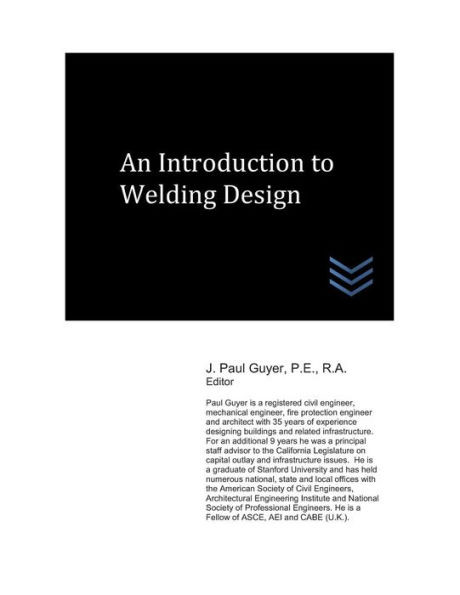An Introduction to Welding Design (Welding Engineering)