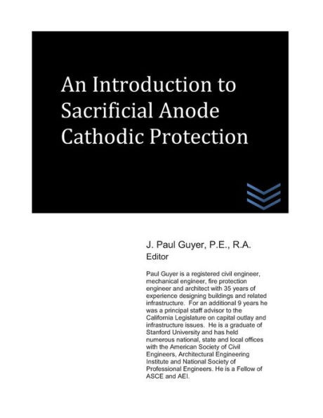 An Introduction to Sacrificial Anode Cathodic Protection (Cathodic Protection Engineering)