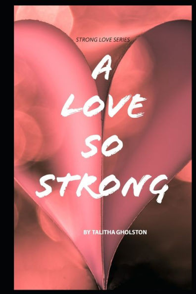 A Love So Strong