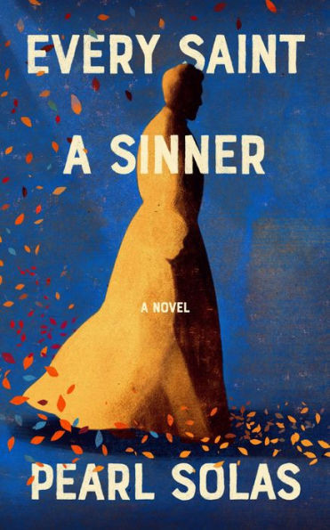 Every Saint a Sinner : Large Print Version