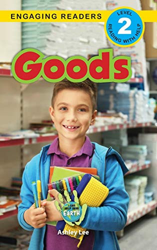 Goods: I Can Help Save Earth (Engaging Readers, Level 2) - Hardcover
